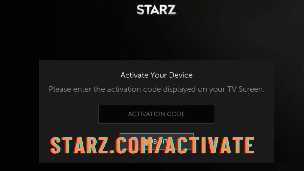Starz.com/Activate