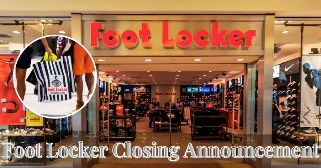 Foot Locker Closing Announcement