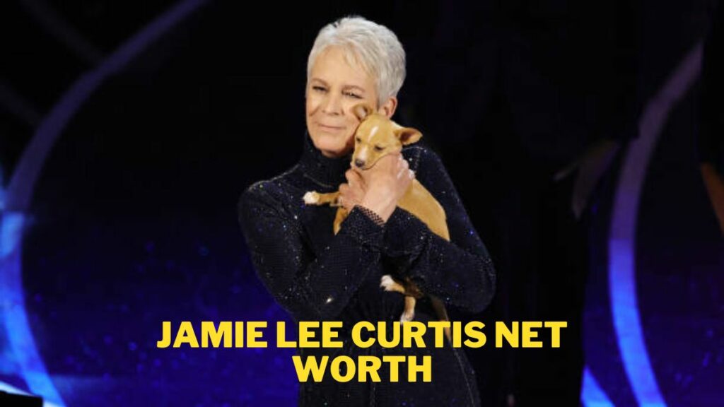 Jamie Lee Curtis Net Worth
