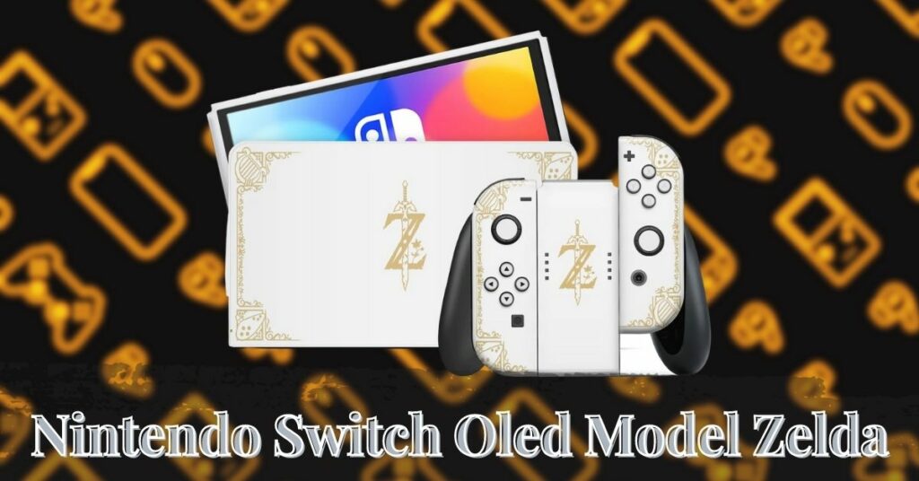 Nintendo Switch Oled Model Zelda
