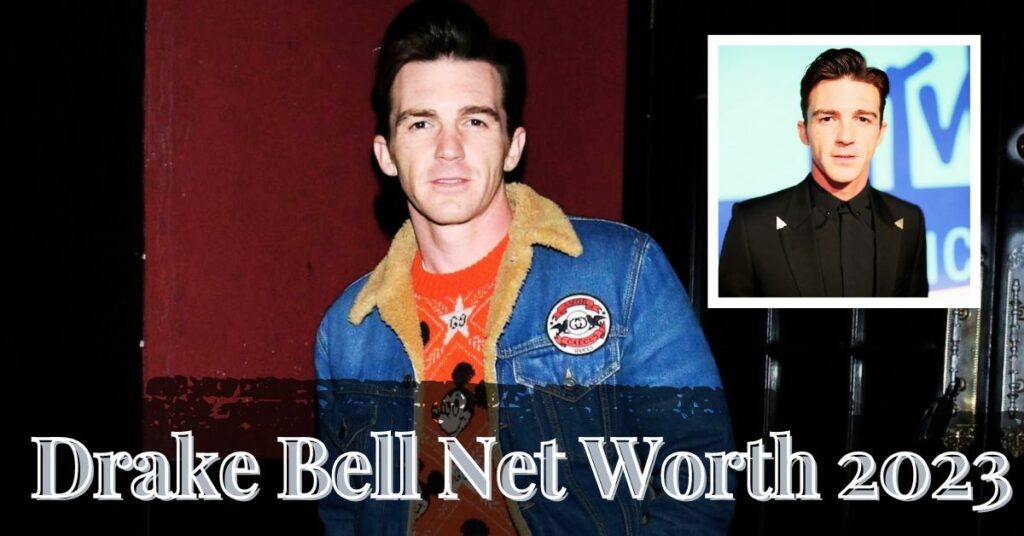 _Drake Bell Net Worth 2023