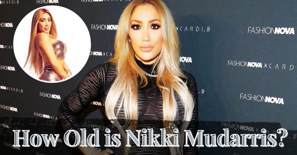 How Old is Nikki Mudarris