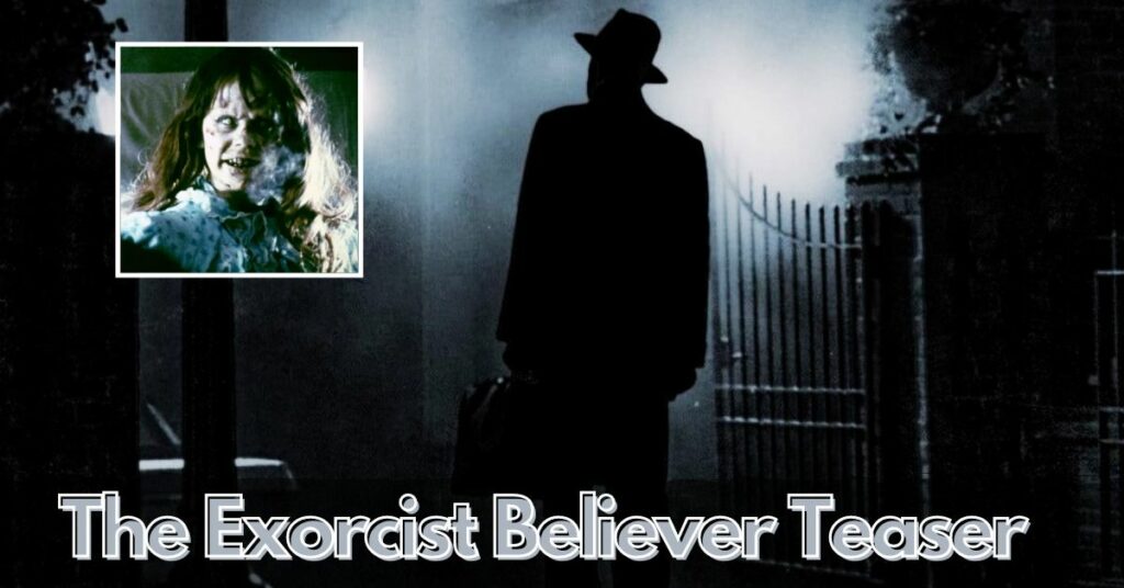 The Exorcist Believer Teaser