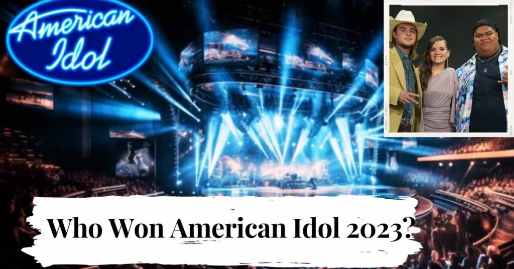 Who Won American Idol 2023
