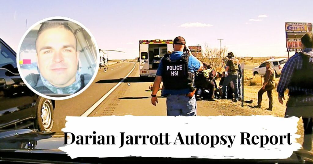 Darian Jarrott Autopsy Report
