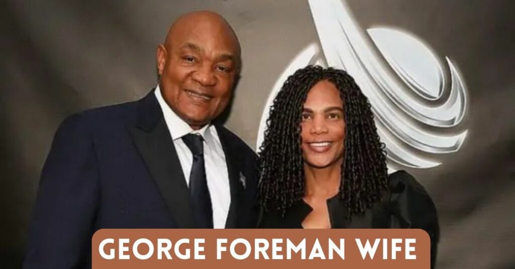 George Foreman Wife