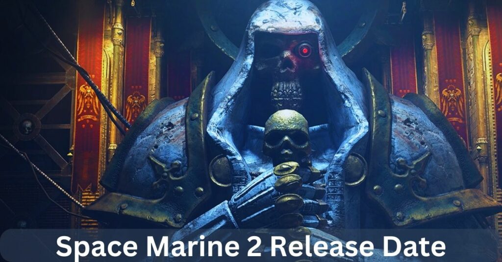 Space Marine 2 Release Date