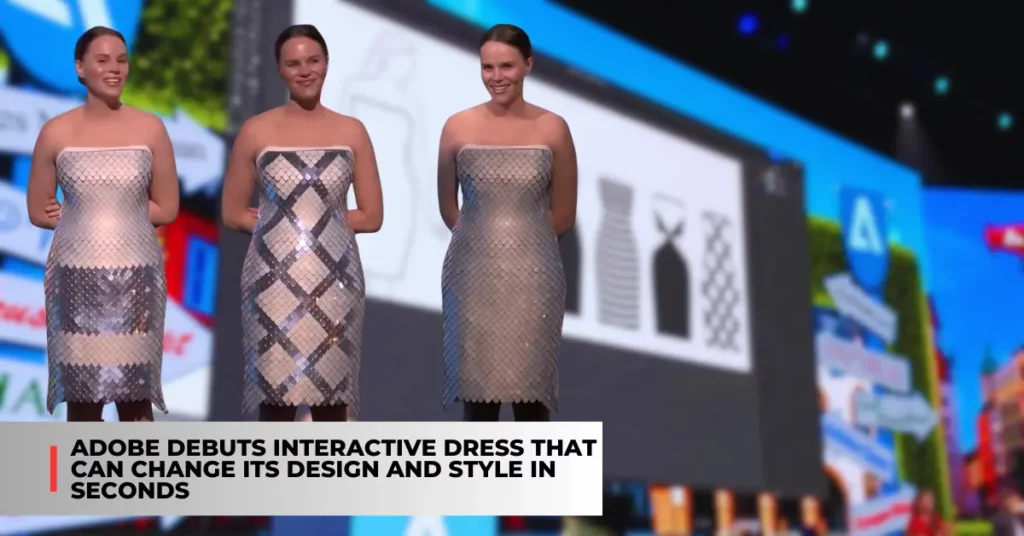 Adobe Debuts Interactive Dress That Can Change Its Design and Style in Seconds