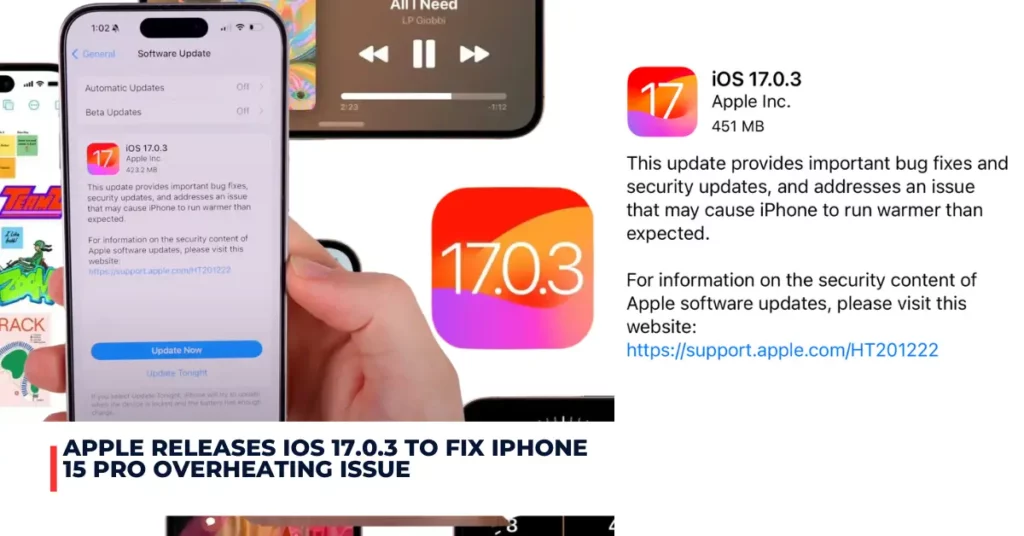 Apple releases iOS 17.0.3 to fix overheating issues