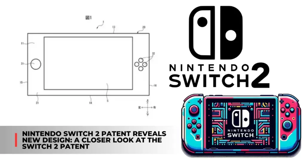 Nintendo Switch 2 patent reveals new design