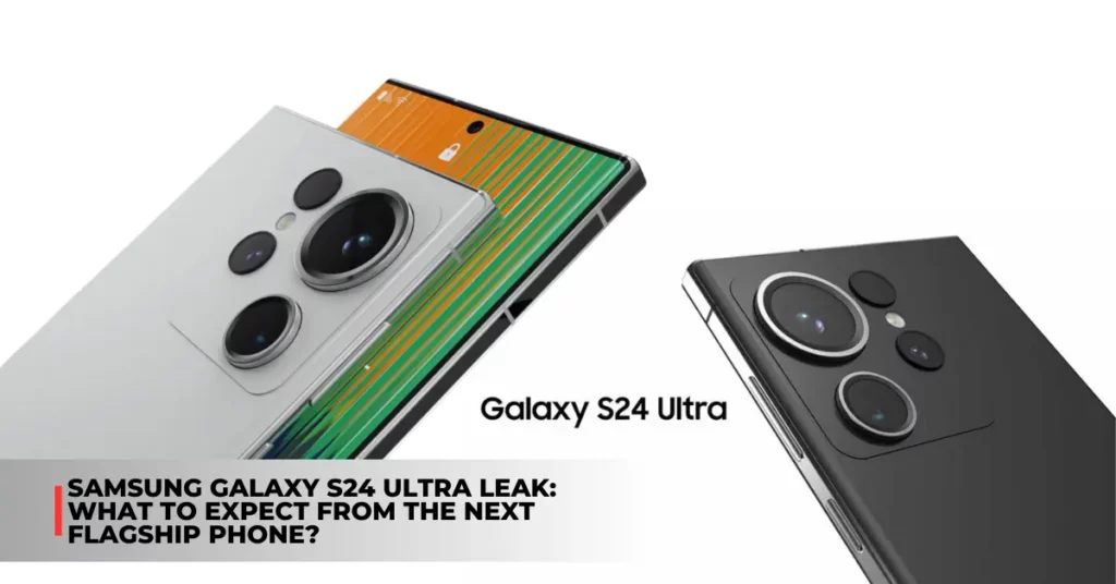 Samsung Galaxy S24 Ultra Leak