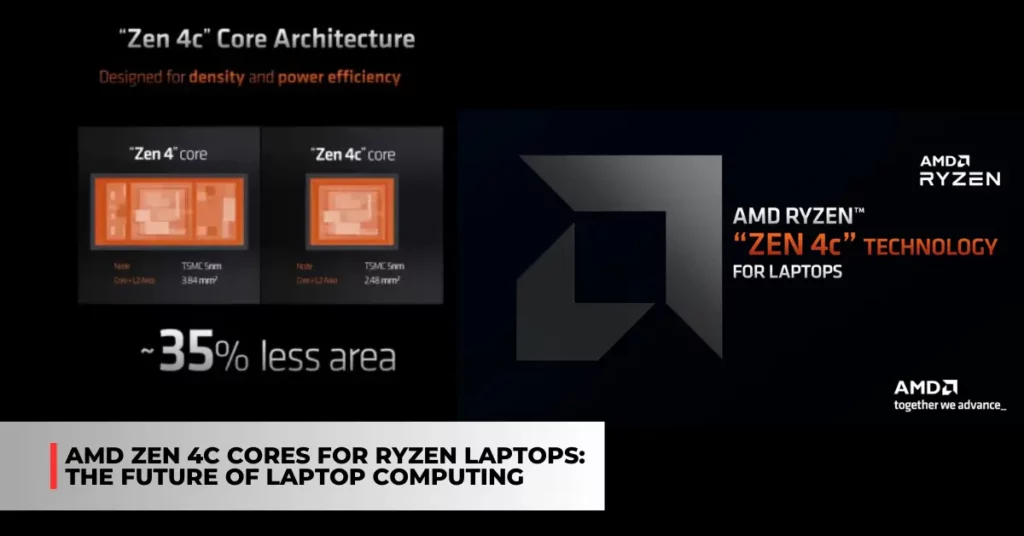 AMD Zen 4C cores for Ryzen laptops