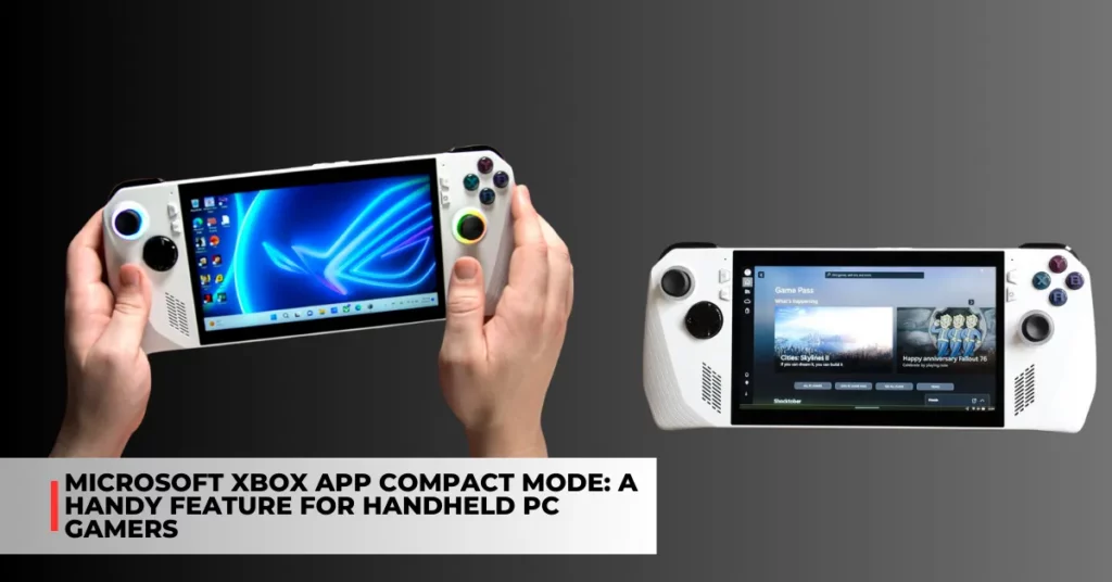 Microsoft Xbox App Compact Mode