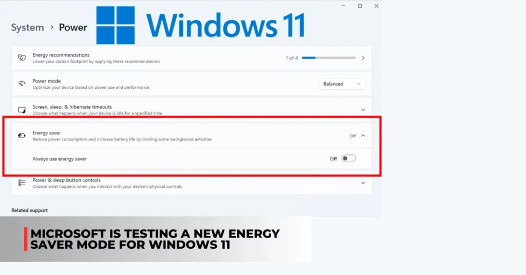 Microsoft is Testing a New Energy Saver Mode for Windows 11
