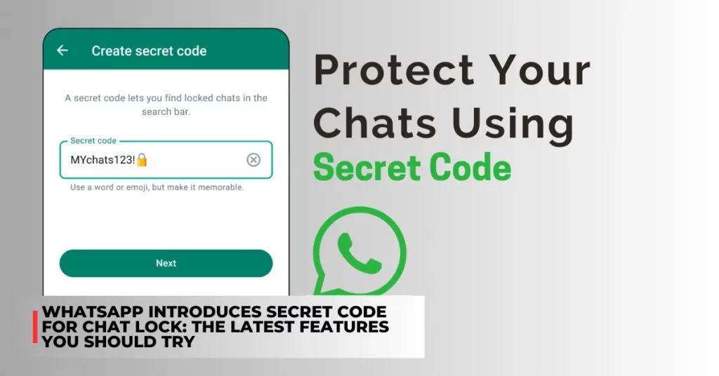WhatsApp introduces Secret Code for Chat Lock